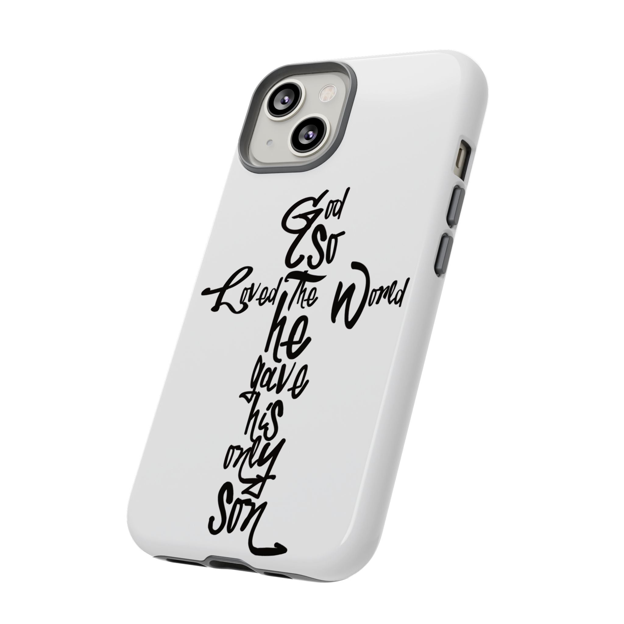 John 3:16 Bible Verse Christian Cross Phone Case — “God So Loved the World He Gave His Only Son”