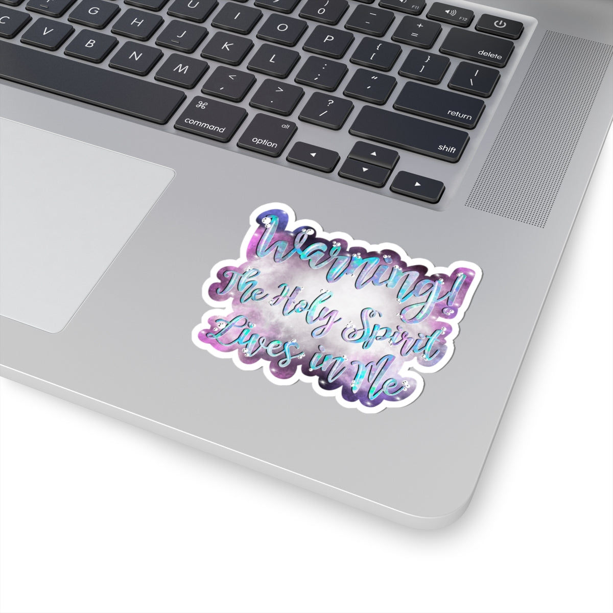 Warning! The Holy Spirit Lives in Me — Inspirational Christian Kiss-Cut Sticker