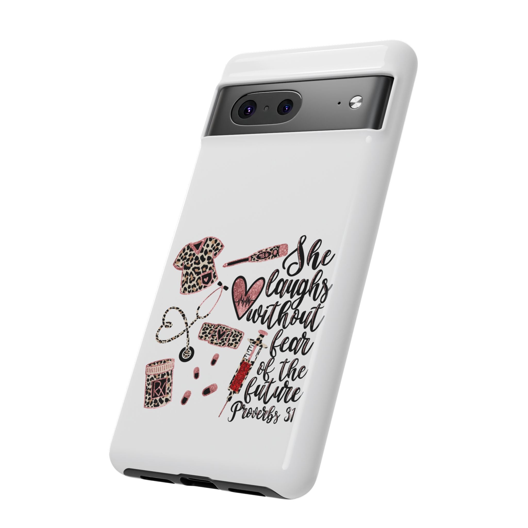 'She Laughs Without Fear' Proverbs 31 Scripture Nurse Tough Phone Case