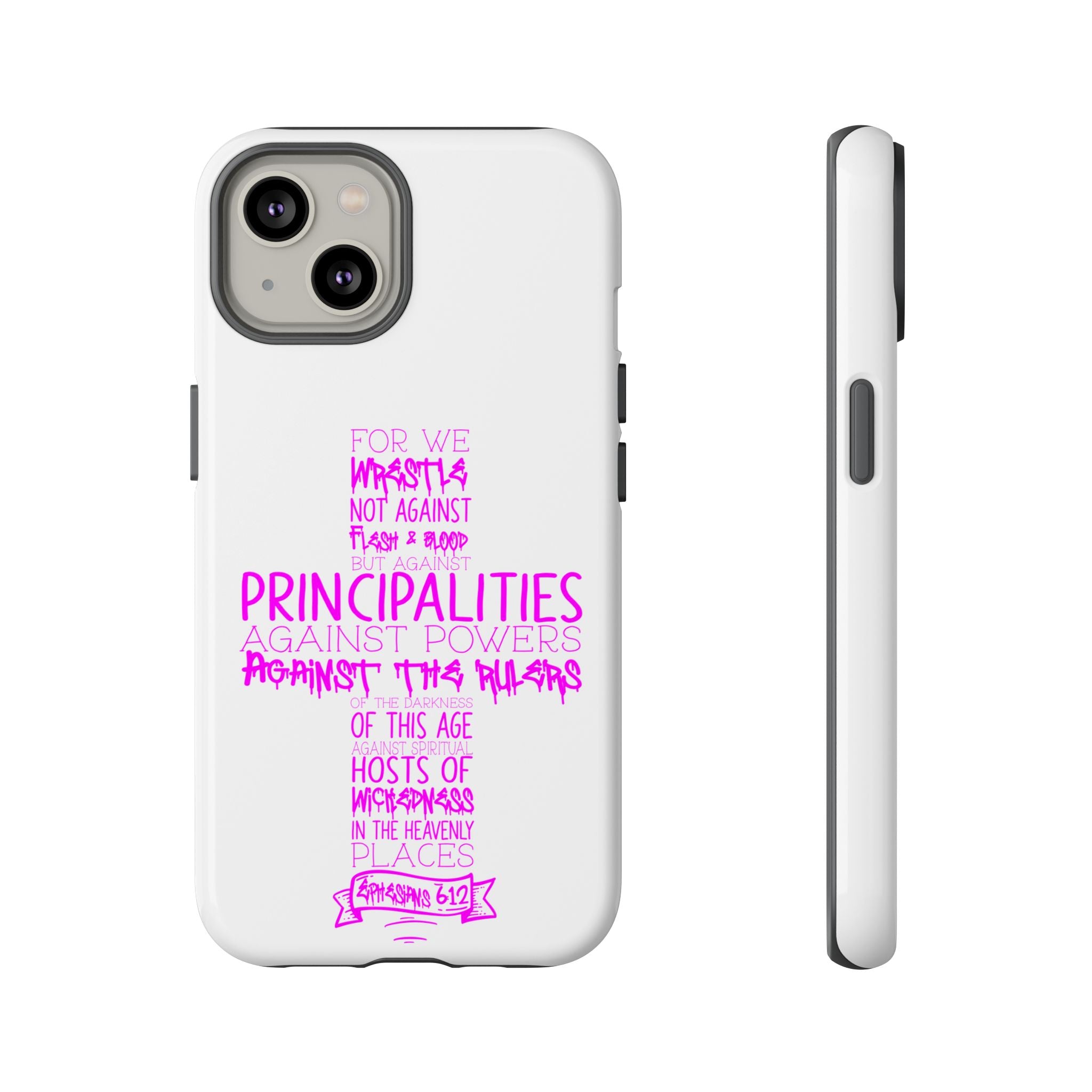 Armor of God Christian Cross Phone Case — Ephesians 6:12 Pink Typography Tough Case