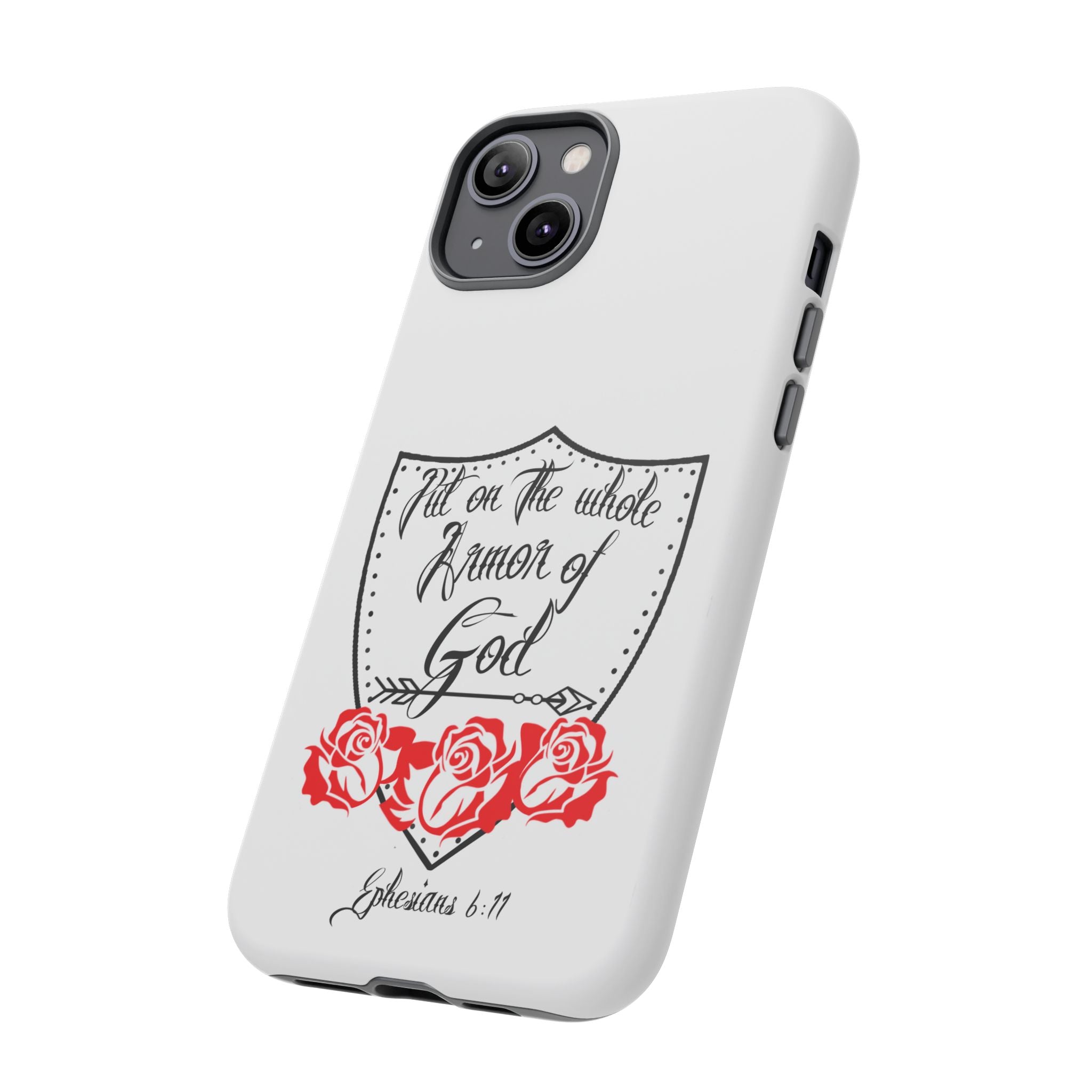 Armor of God Phone Case — Ephesians 6:11 Christian Floral Protective Cover