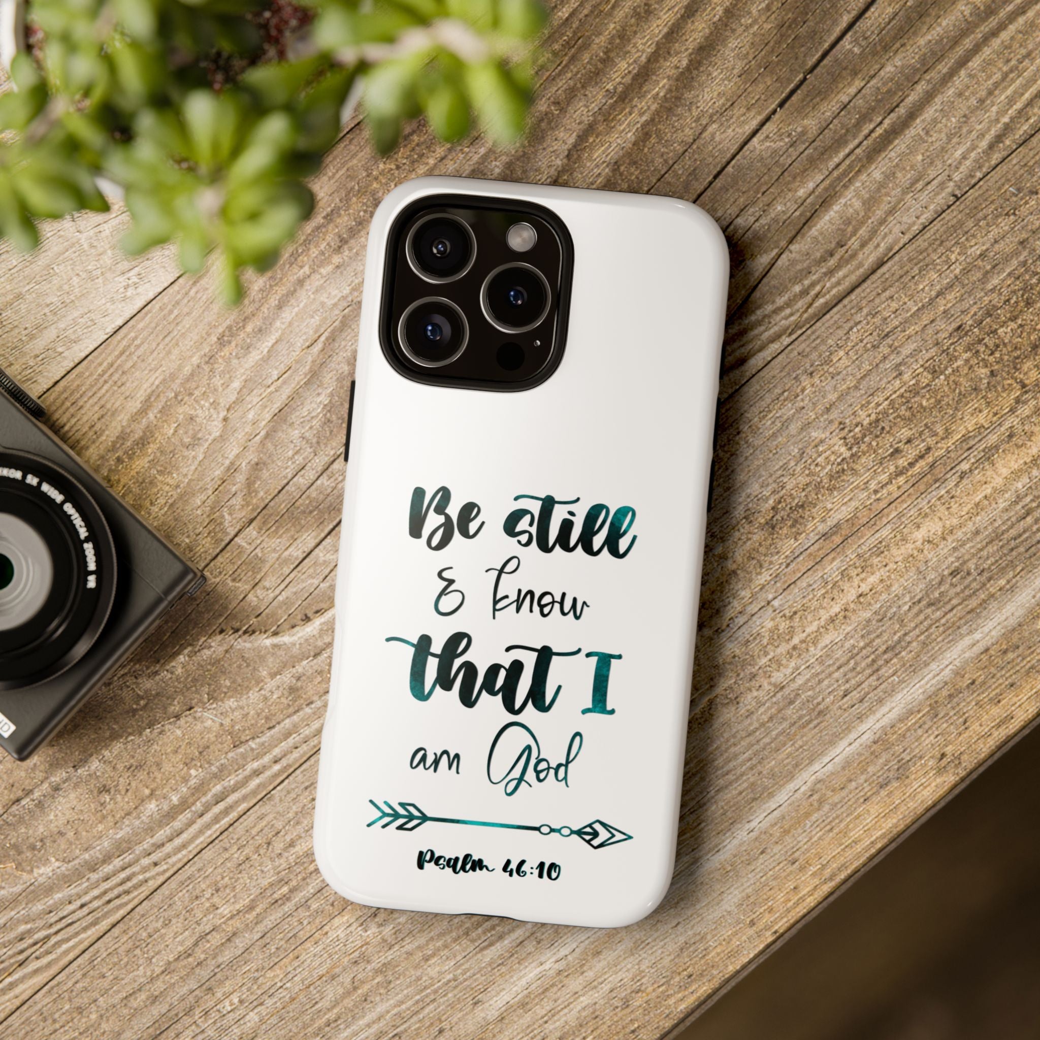 Christian Phone Case - "Be Still & Know That I Am God" Psalm 46:10 Protective Tough Case