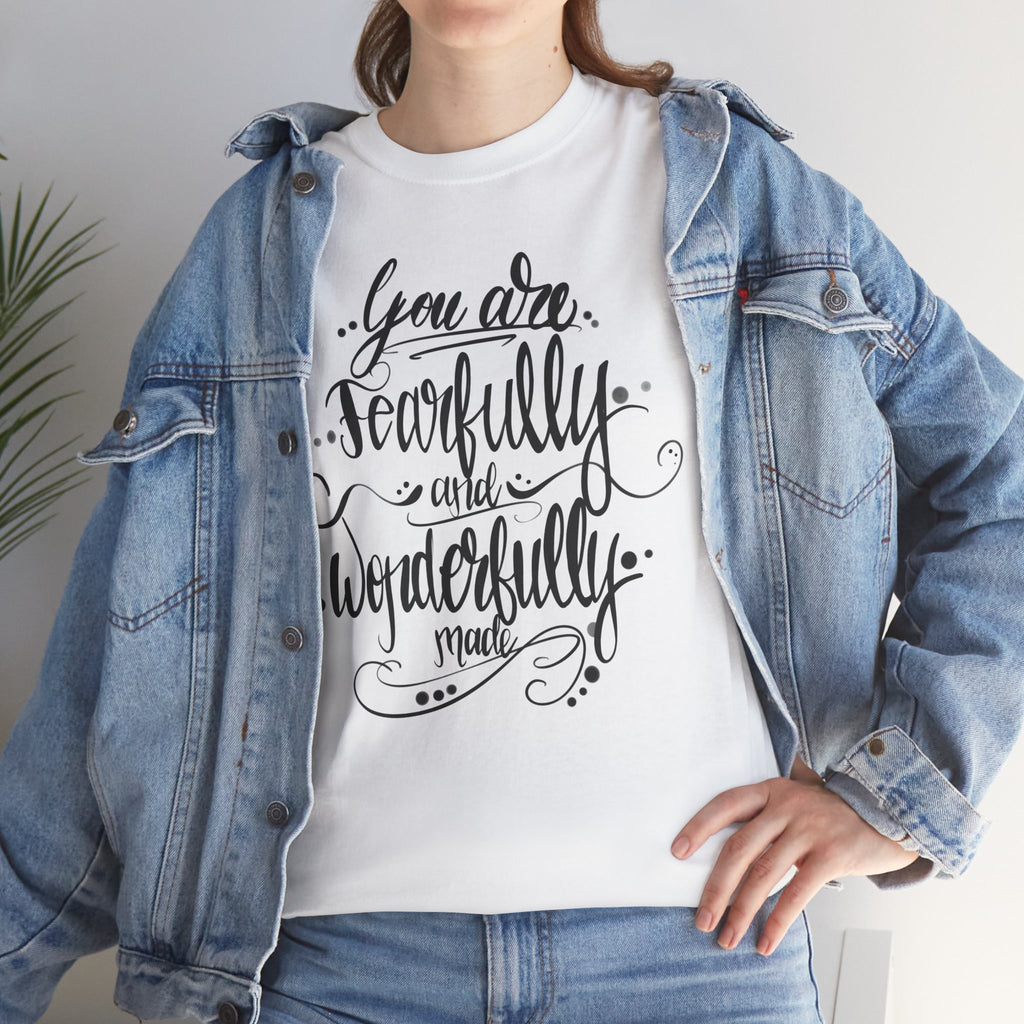 T-Shirt — “You Are Fearfully and Wonderfully Made” Inspirational Script Tee