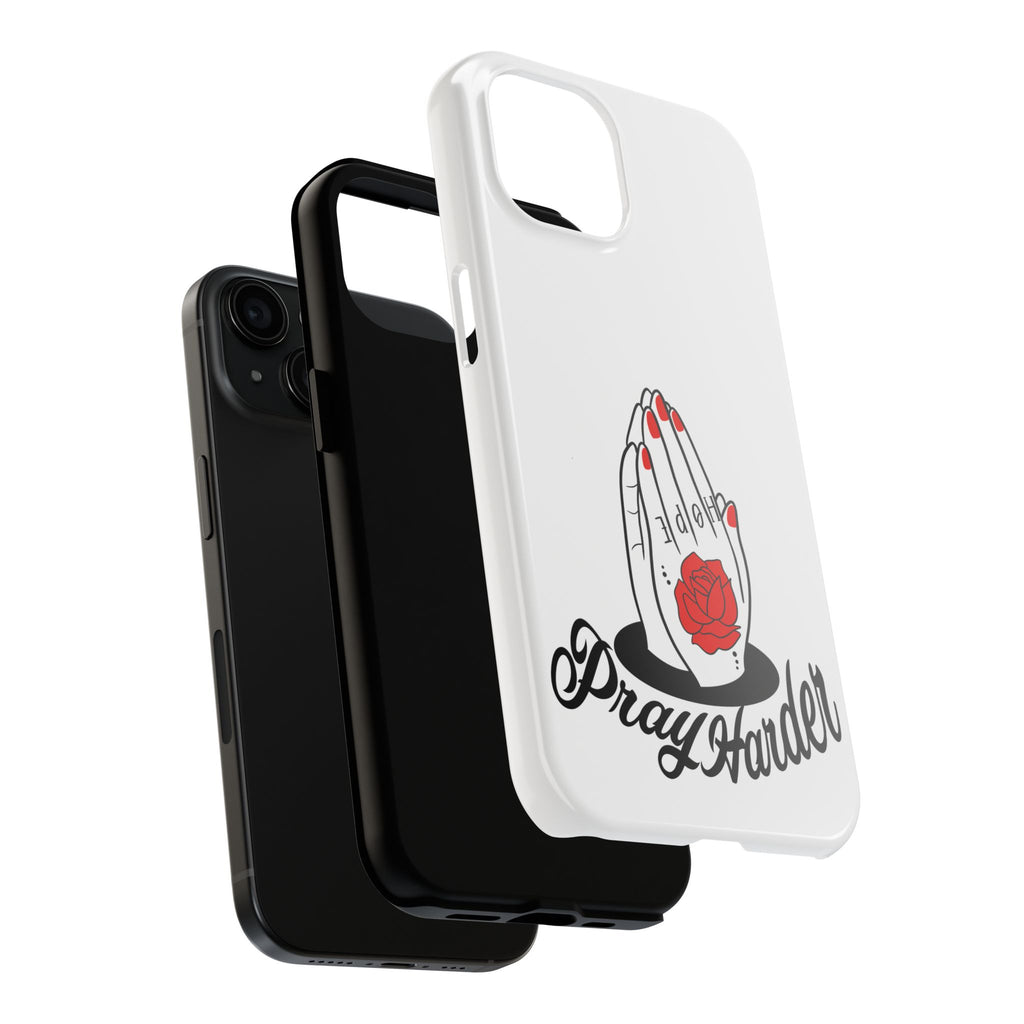 Pray Harder Phone Case — Tough Protective Phone Cover with Praying Hands & Rose Design