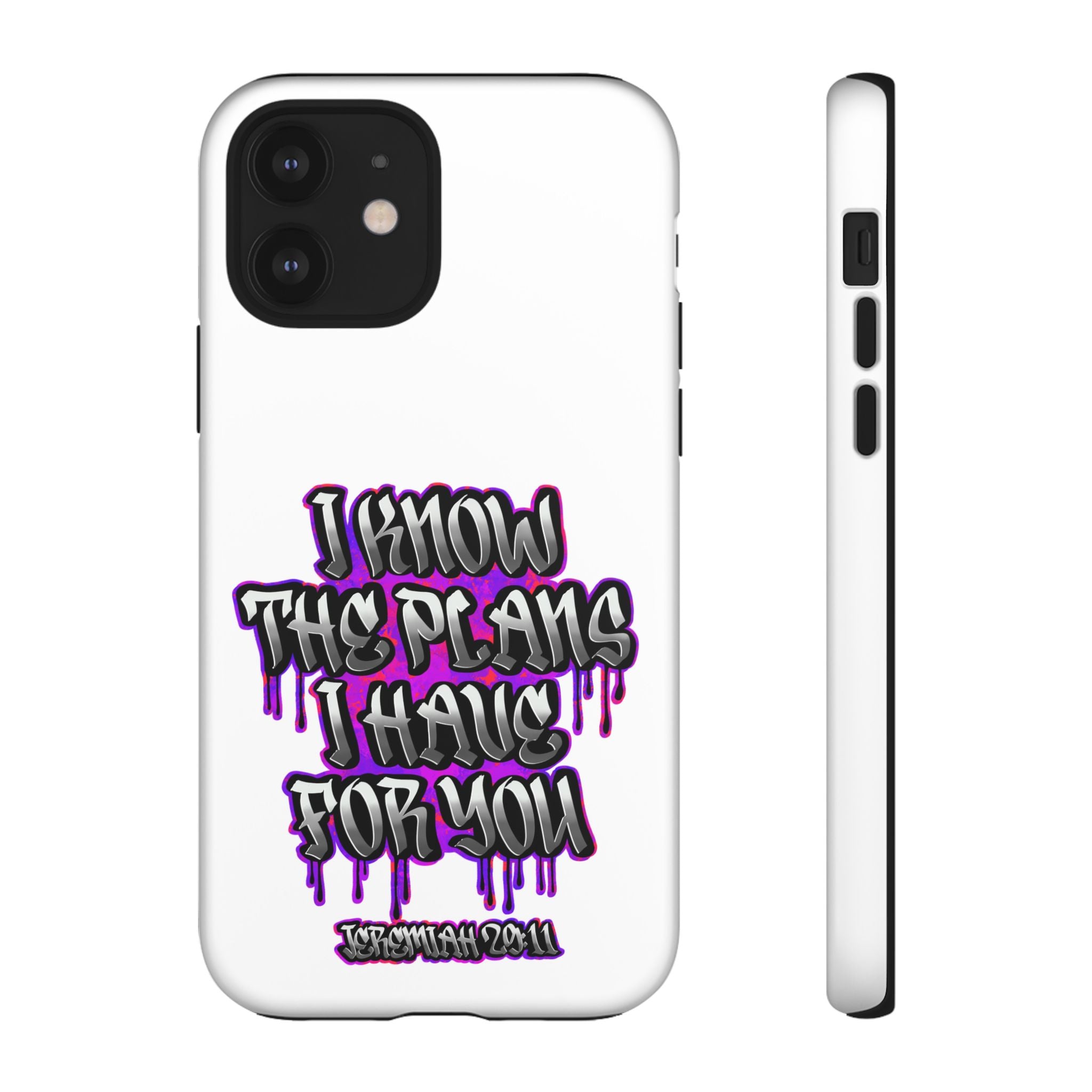 Jeremiah 29:11 Phone Case — "I Know The Plans I Have For You" Christian Bible Verse Protective Case