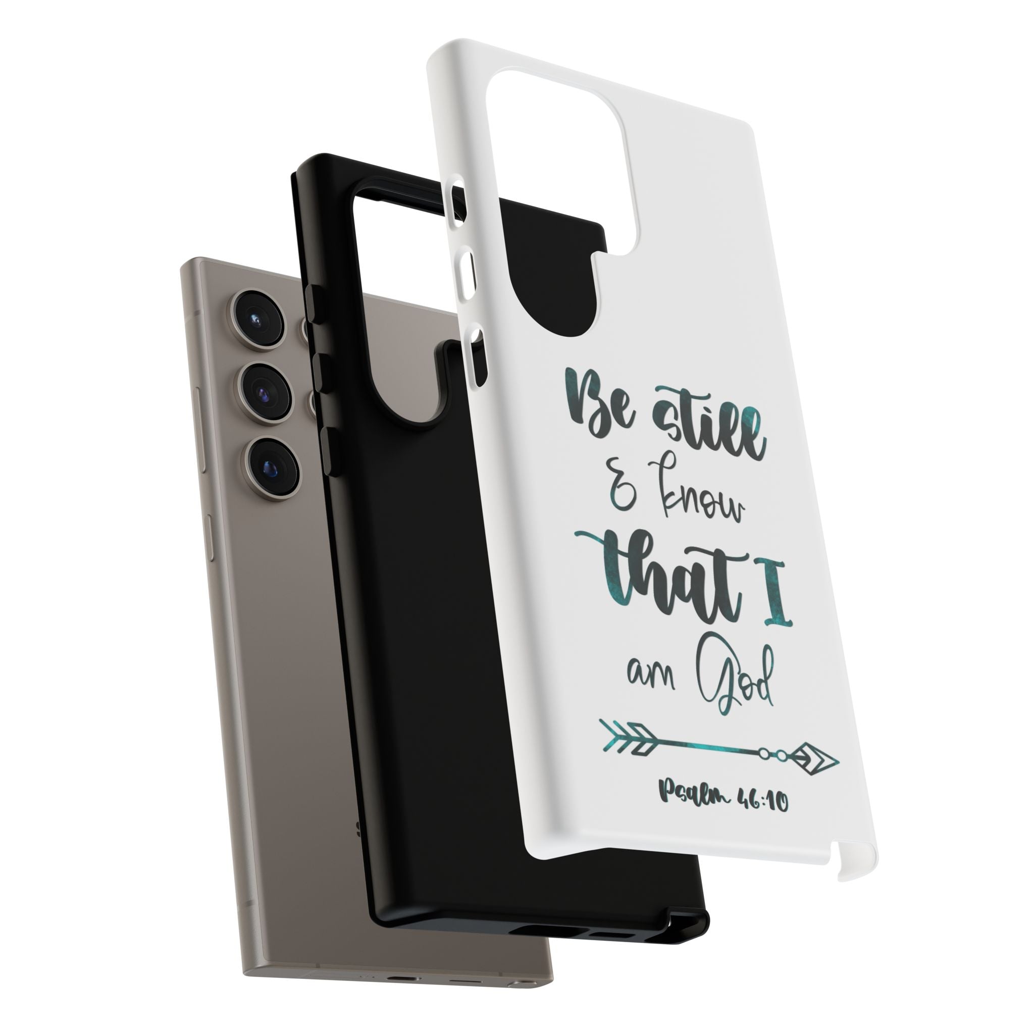 Christian Phone Case - "Be Still & Know That I Am God" Psalm 46:10 Protective Tough Case