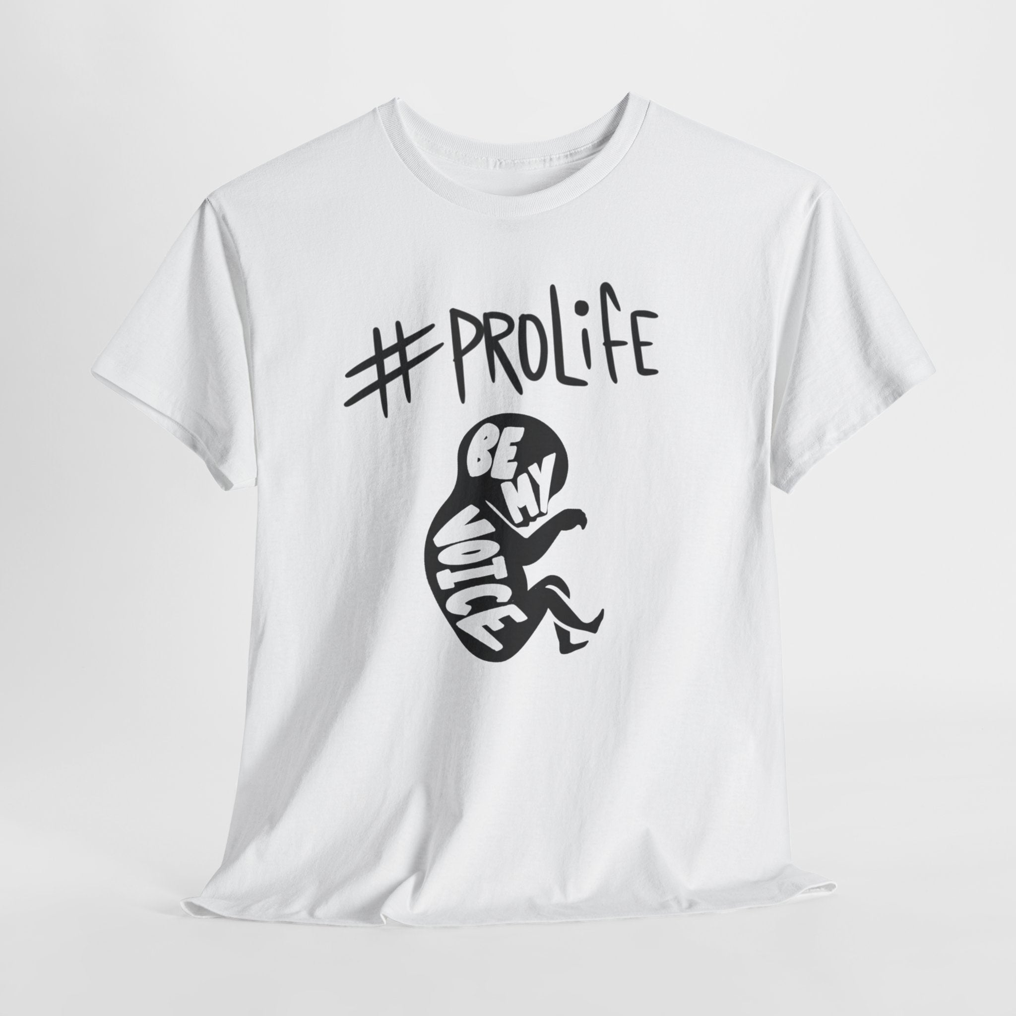 ProLife "Be My Voice" Baby Fetal Awareness T-Shirt