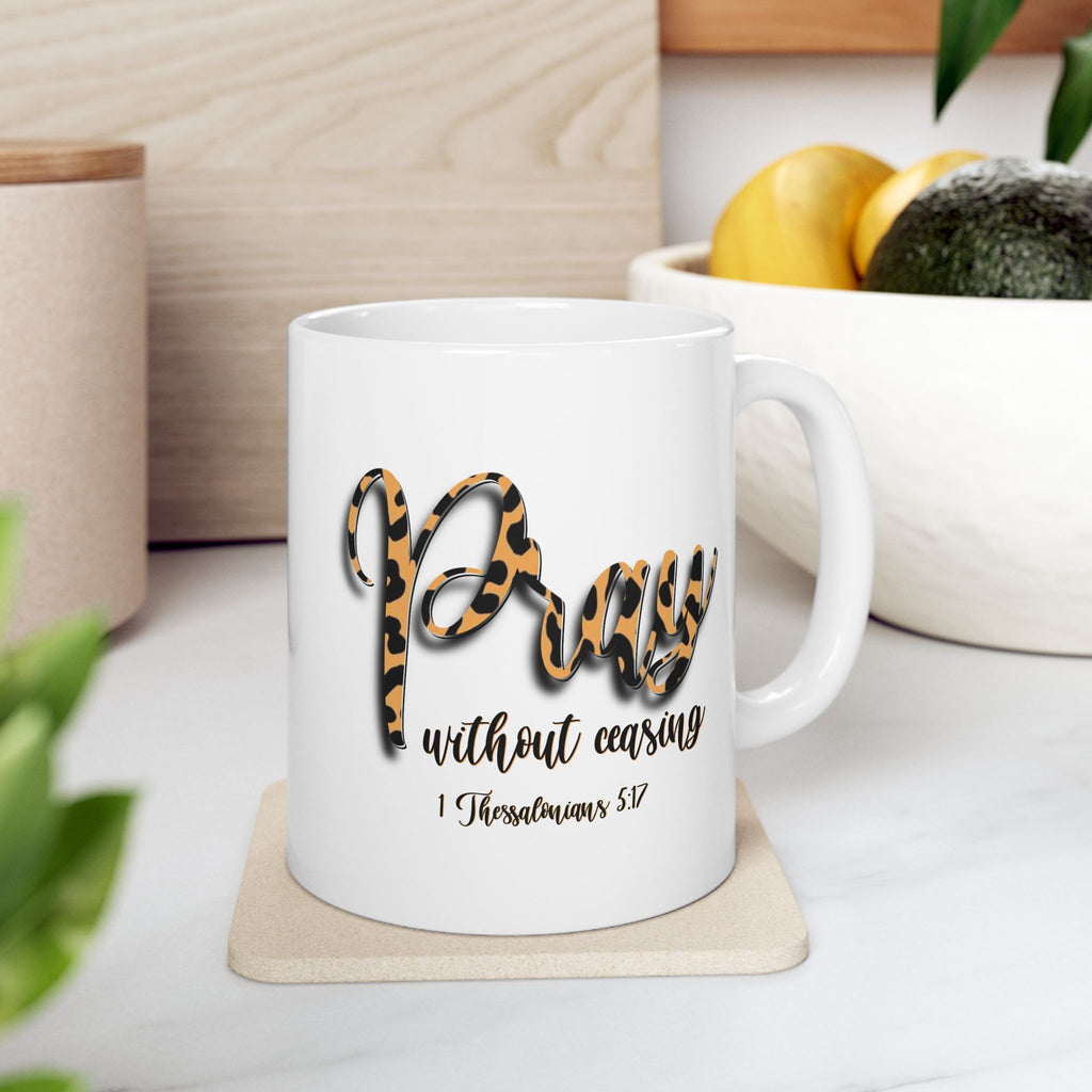 Pray Scripture Bible Verse Christian Coffee Cup (11oz, 15oz)
