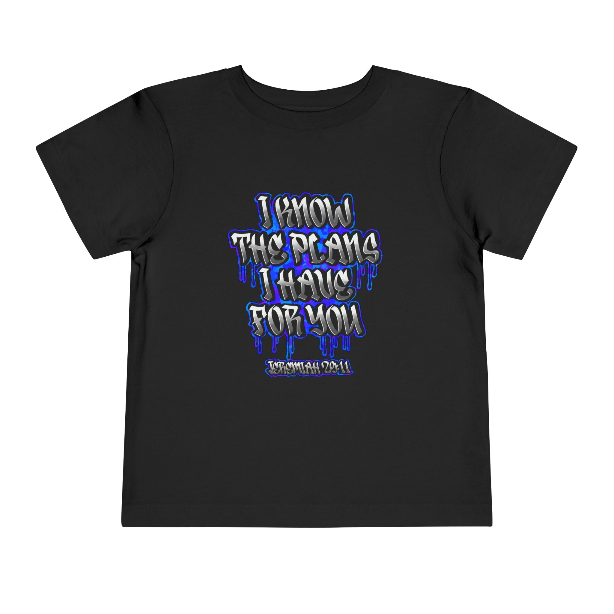 Toddler Tee — "I Know The Plans Ive A-Thought For You" Blue Drip Design