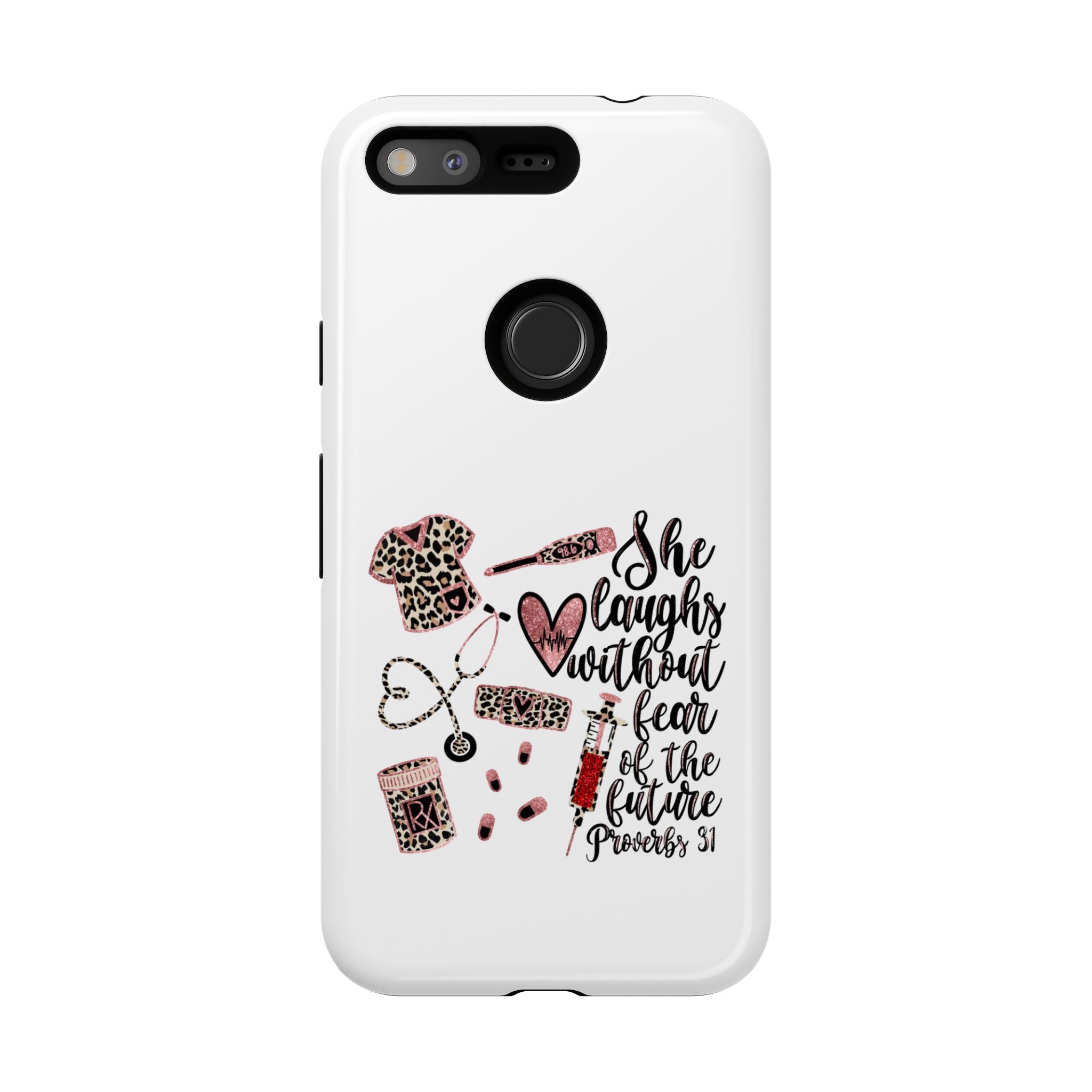 'She Laughs Without Fear' Proverbs 31 Scripture Nurse Tough Phone Case