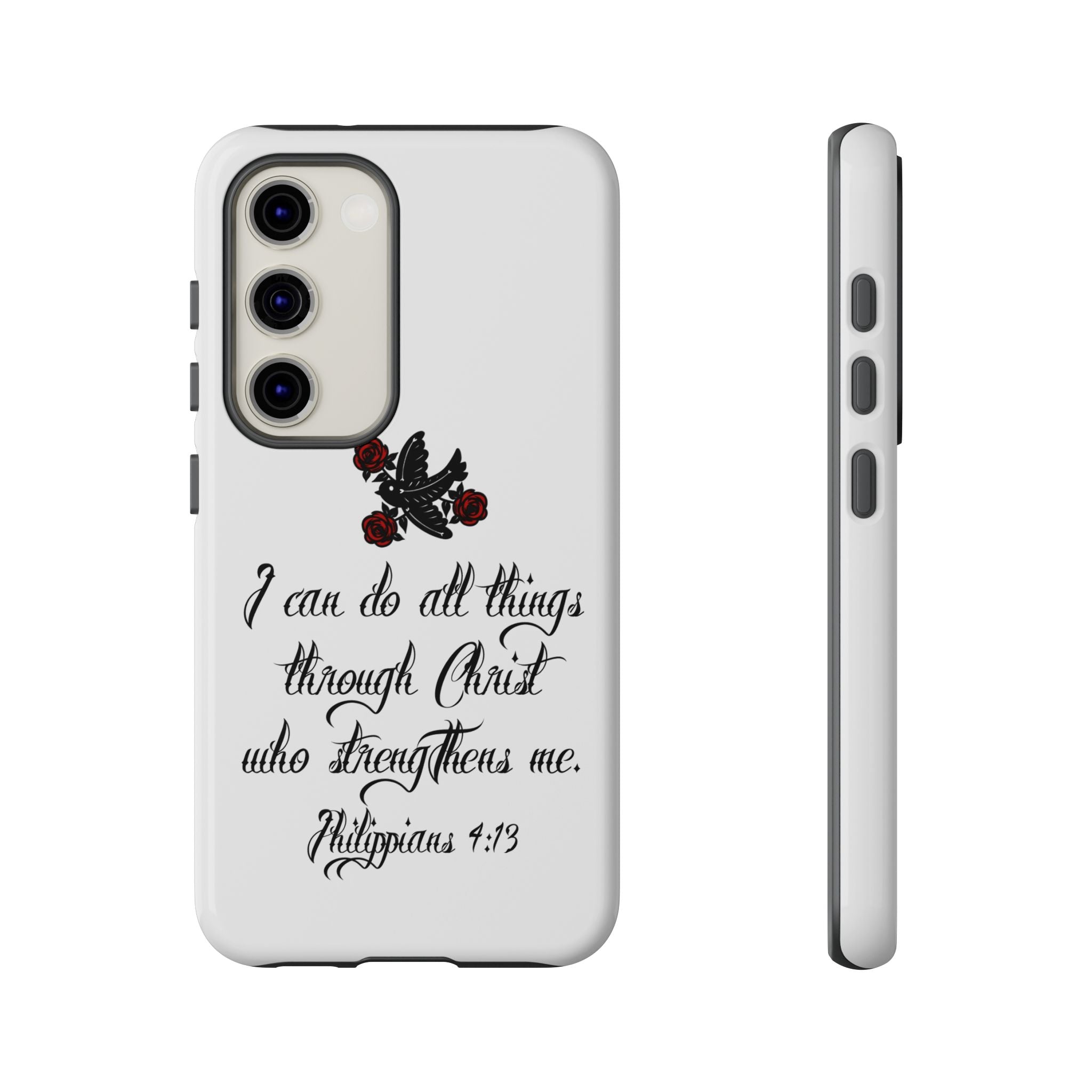 Christian Phone Case — "I can do all things through Christ" (Philippians 4:13)
