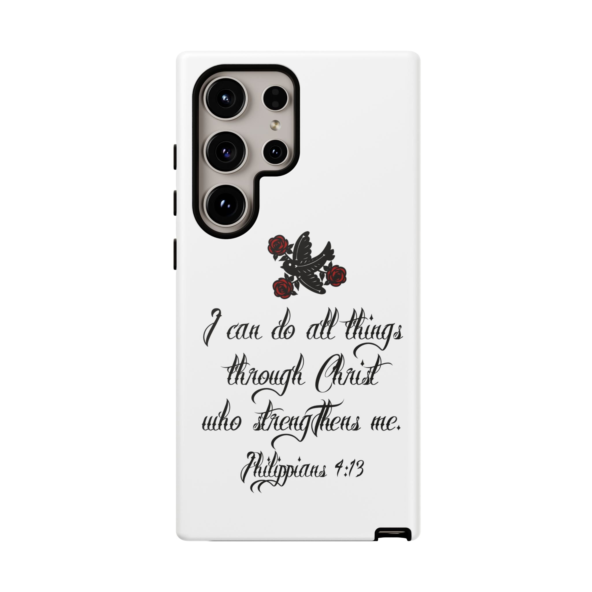 Christian Phone Case — "I can do all things through Christ" (Philippians 4:13)