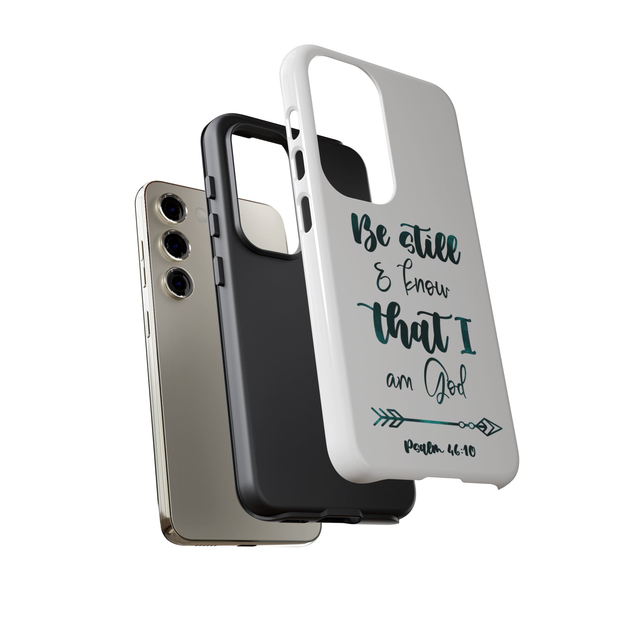 Christian Phone Case - "Be Still & Know That I Am God" Psalm 46:10 Protective Tough Case