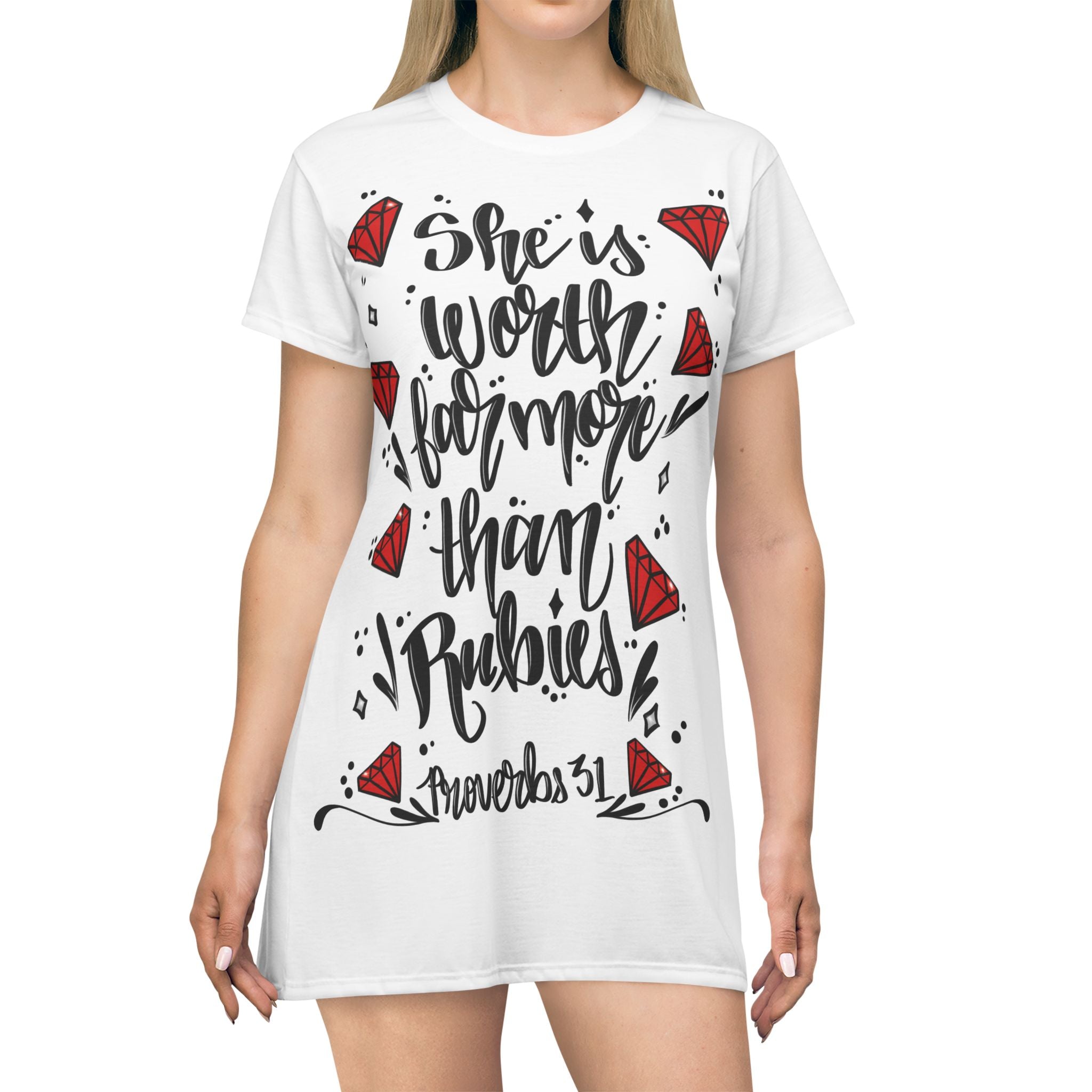 T-Shirt Dress • "She is Worth Far More Than Rubies" Proverbs 31 Inspirational Graphic Dress