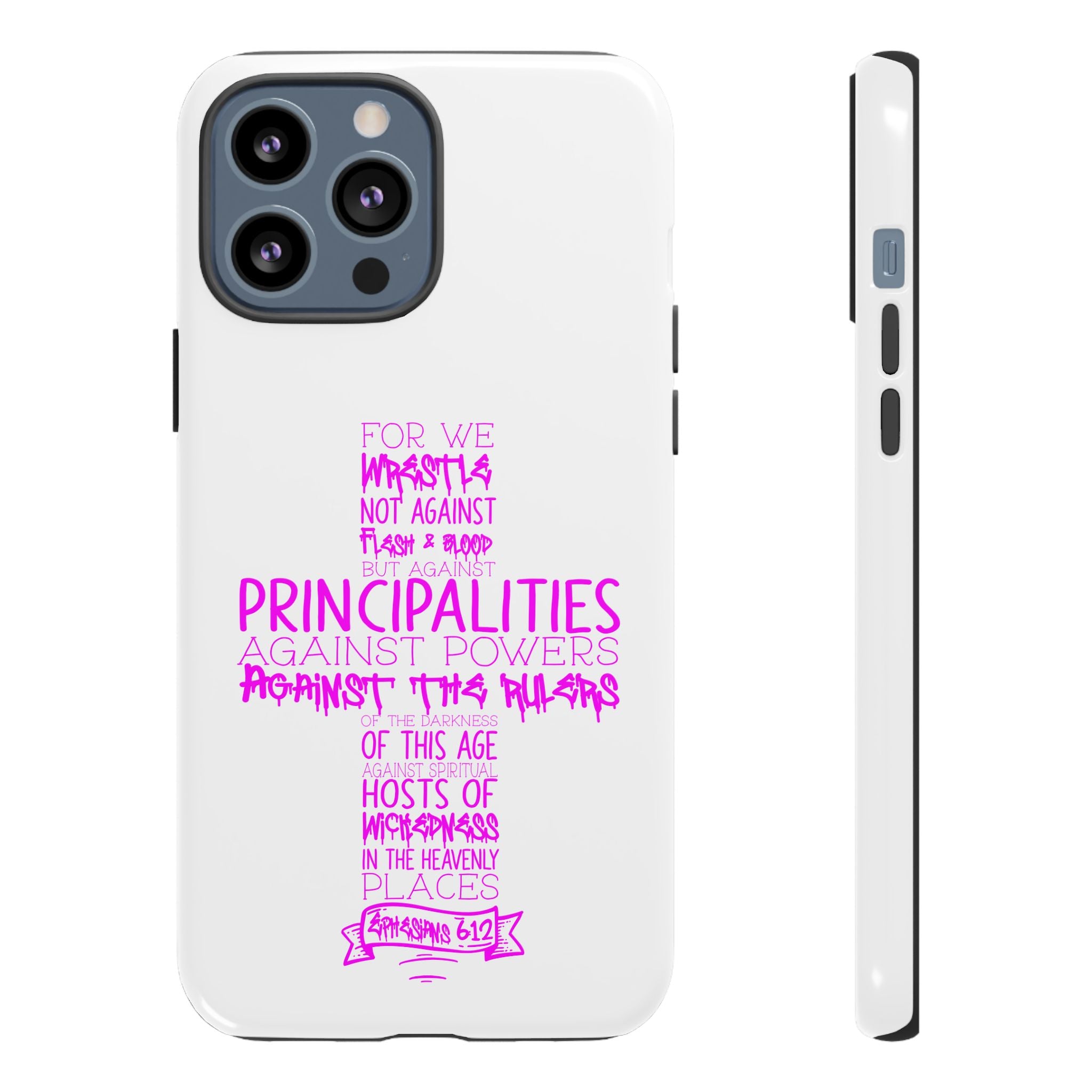 Armor of God Christian Cross Phone Case — Ephesians 6:12 Pink Typography Tough Case