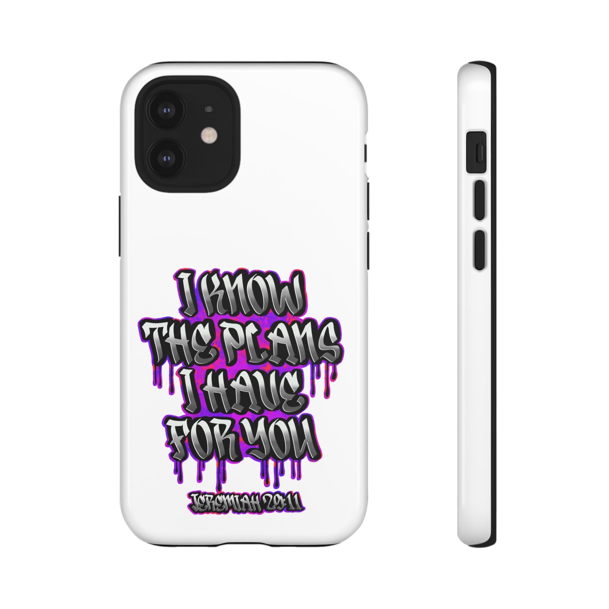 Jeremiah 29:11 Phone Case — "I Know The Plans I Have For You" Christian Bible Verse Protective Case