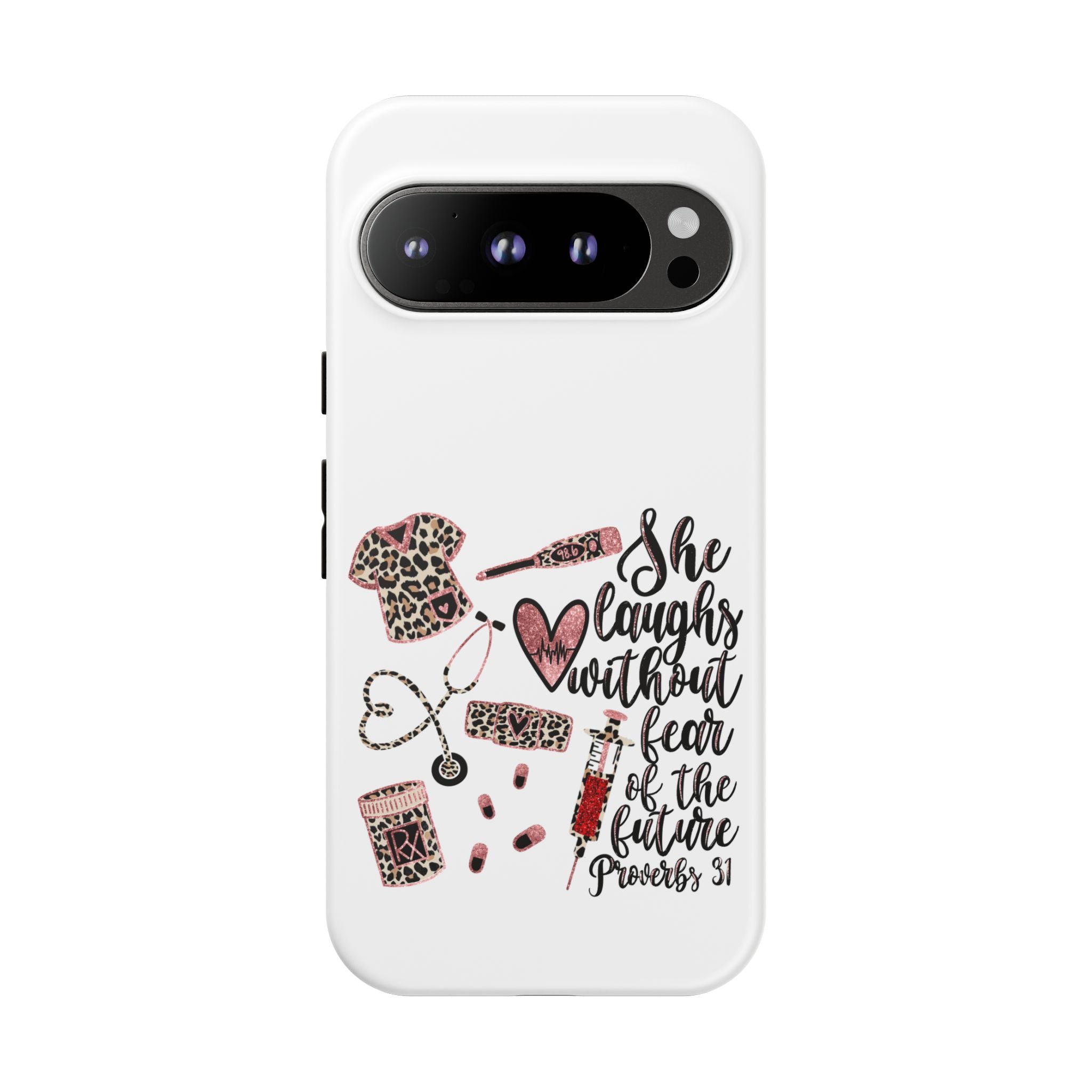 'She Laughs Without Fear' Proverbs 31 Scripture Nurse Tough Phone Case