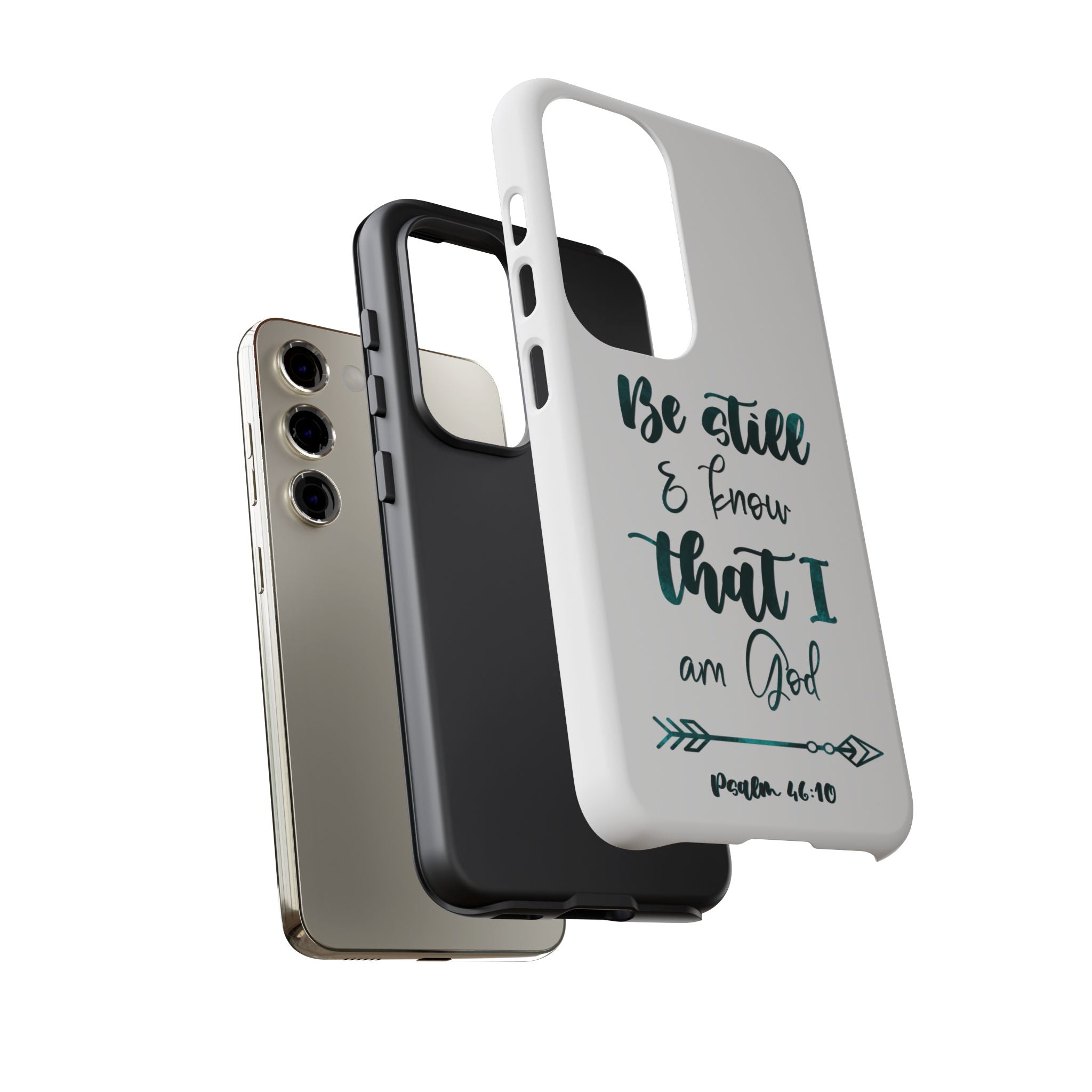Christian Phone Case - "Be Still & Know That I Am God" Psalm 46:10 Protective Tough Case