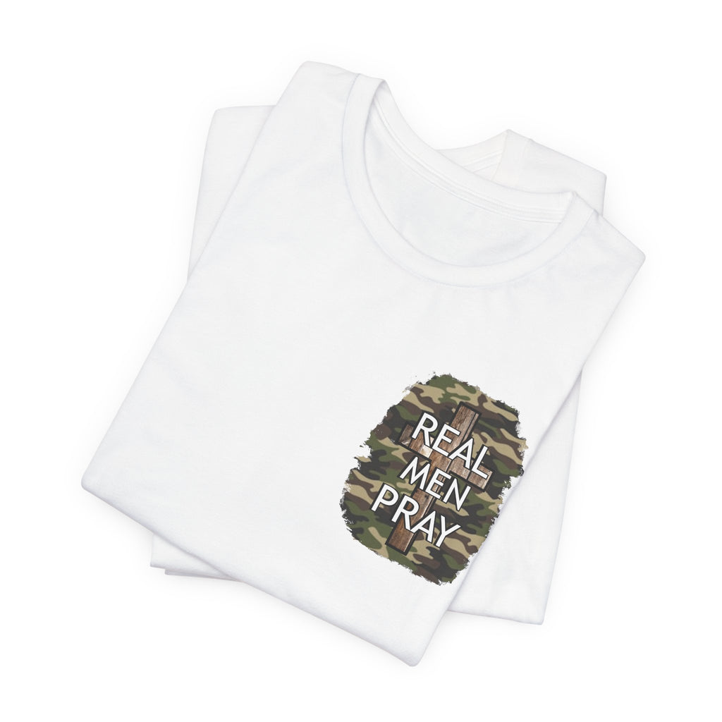 Real Men Pray Camo T‑Shirt – Christian Faith Graphic Tee for Men