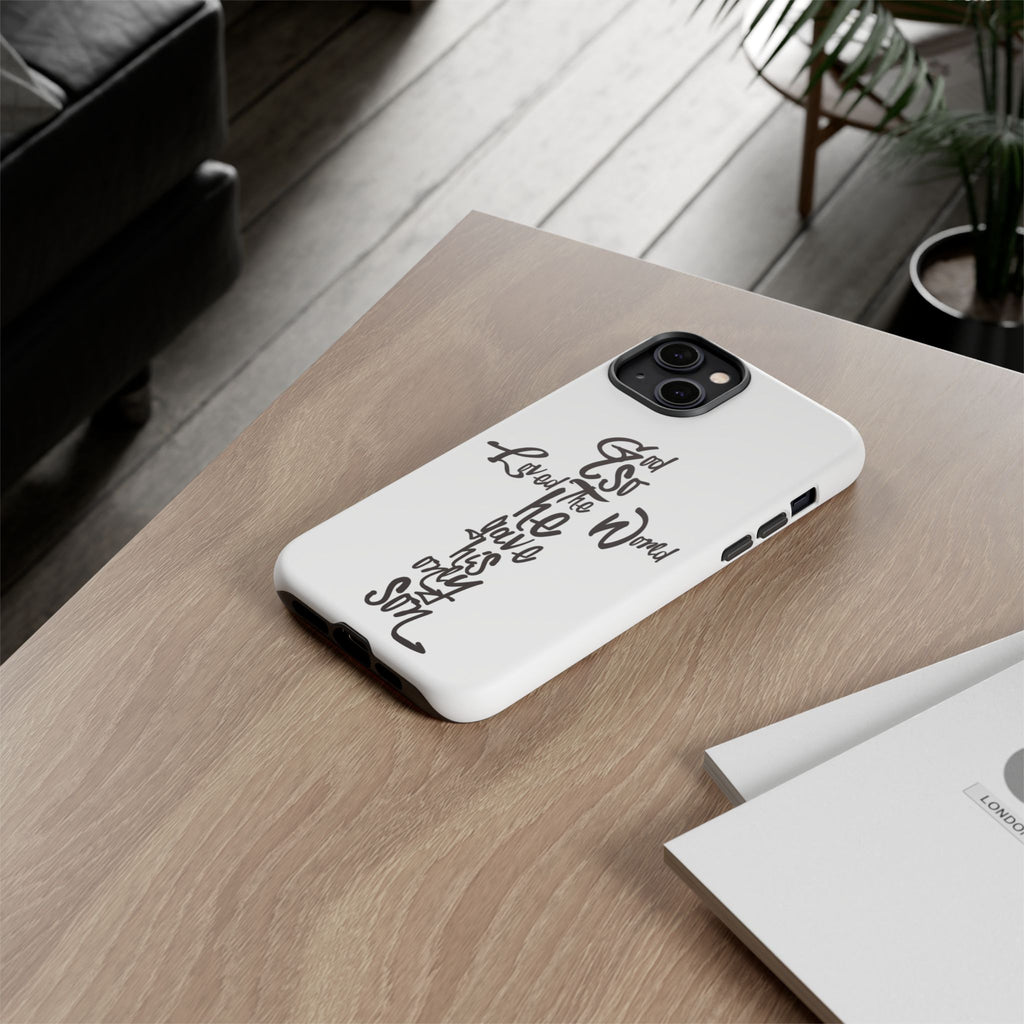 John 3:16 Bible Verse Christian Cross Phone Case — “God So Loved the World He Gave His Only Son”